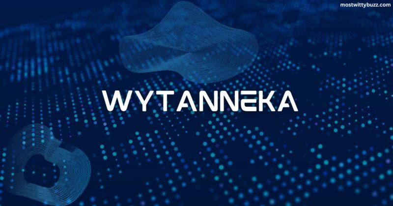 Wytanneka